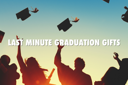Last Minute Graduation Gifts