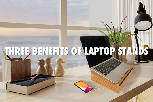 Three Benefits of Laptop Stands